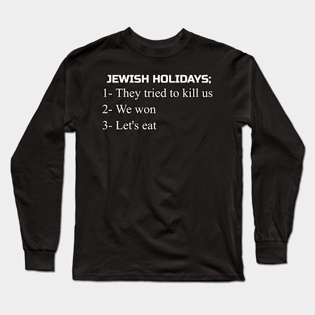 Jewish Joke Humor For Passover Long Sleeve T-Shirt by SnugFarm